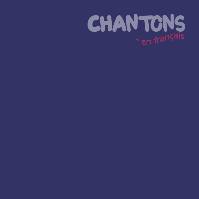 Chantons en Francais