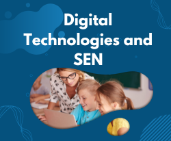 Digital Technologies and SEN – Teachnet.ie