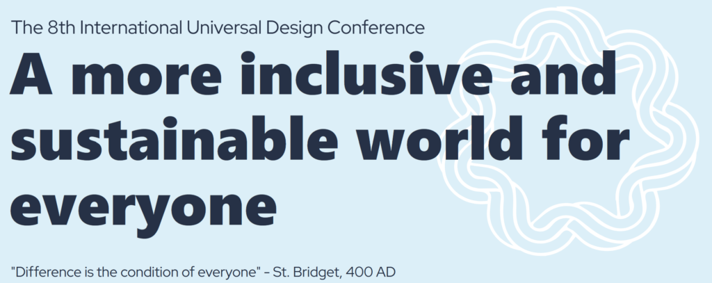 Banner for the 8th International Universal Design Conference, featuring the headline “A more inclusive and sustainable world for everyone” on a light blue background.